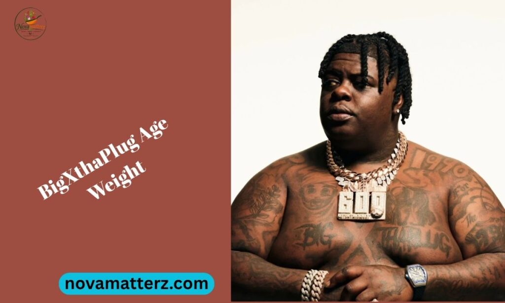 BigXthaPlug Age: His Net Worth, Height, Weight, and Life Story
